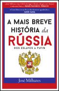 A Mais Breve História da Rússia