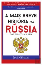 A Mais Breve História da Rússia