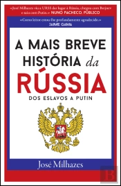A Mais Breve História da Rússia