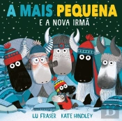 A Mais Pequena -  e a Nova Irmã