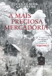 A Mais Preciosa Mercadoria
