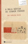 A Mala Rápida do Senhor Parado