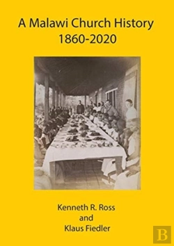 Bertrand.pt - A Malawi Church History 1860 - 2020