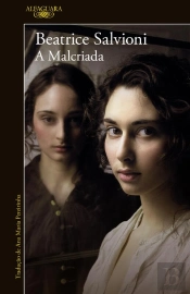 A Malcriada