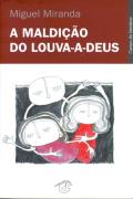 A Maldição do Louva-a-Deus