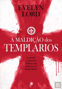 Bertrand.pt - A Maldição Dos Templários