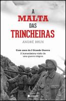 A Malta das Trincheiras