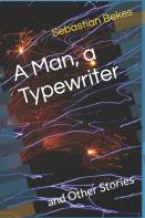 A Man, A Typewriter