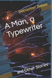 A Man, A Typewriter