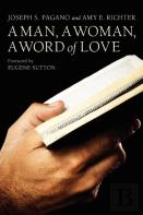 A Man, A Woman, A Word Of Love