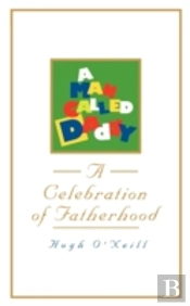 A Man Called Daddy: A Celebration Of Fat