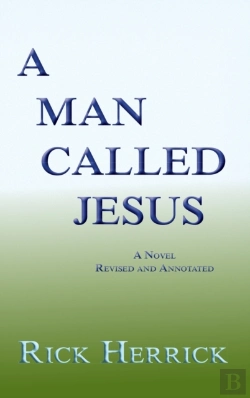 Bertrand.pt - A Man Called Jesus, Revised And Annotated