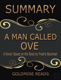 Bertrand.pt - A Man Called Ove - Summarized For Busy People: A Novel: Based On The Book By Fredrik Backman