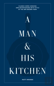 A Man & His Kitchen
