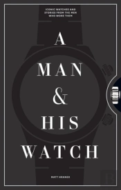 A Man & His Watch