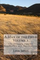 A Man Of The Field, Volume 1