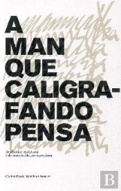 A Man Que Caligrafando Pensa