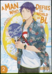 A Man Who Defies The World Of Bl, Vol. 2