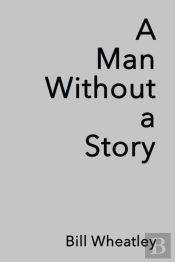 A Man Without A Story