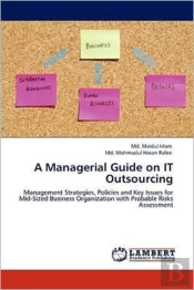 A Managerial Guide On It Outsourcing