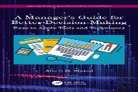 A Manager'S Guide For Better Decision-Making