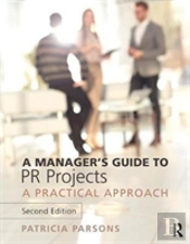 A Manager'S Guide To Pr Projects