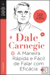 A Maneira Rápida e Fácil de Falar com Eficácia