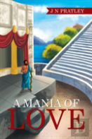 A Mania Of Love