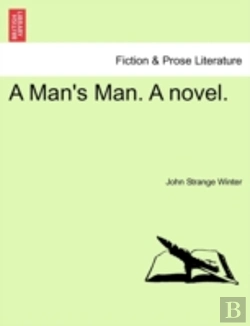 Bertrand.pt - A Man'S Man. A Novel.