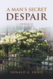 A Man'S Secret Despair