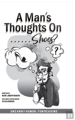 Bertrand.pt - A Man'S Thoughts On Shoes?