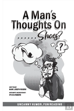 Bertrand.pt - A Man'S Thoughts On Shoes?