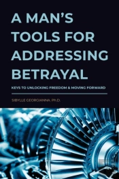 A Man'S Tools For Addressing Betrayal