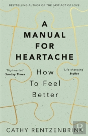 A Manual For Heartache