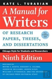 A Manual For Writers Of Research Papers, Theses, And Dissertations, Ninth Edition