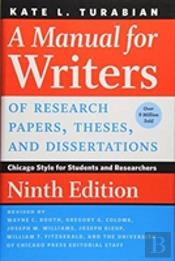A Manual For Writers Of Research Papers, Theses, And Dissertations, Ninth Edition
