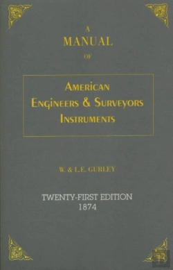 Bertrand.pt - A Manual Of American Engineer'S And Surveyor'S Instruments