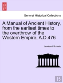 Bertrand.pt - A Manual Of Ancient History, From The Ea