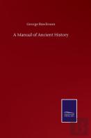 A Manual Of Ancient History