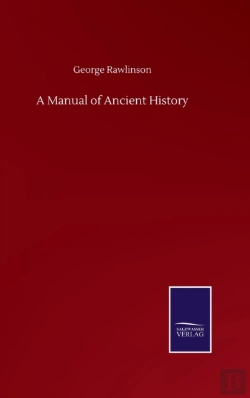 Bertrand.pt - A Manual Of Ancient History