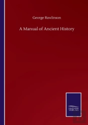 A Manual Of Ancient History