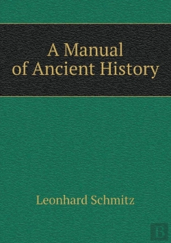 Bertrand.pt - A Manual Of Ancient History