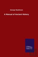 A Manual Of Ancient History