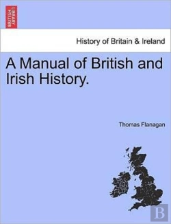 Bertrand.pt - A Manual Of British And Irish History.