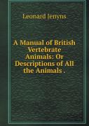 A Manual Of British Vertebrate Animals