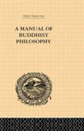 A Manual Of Buddhist Philosophy