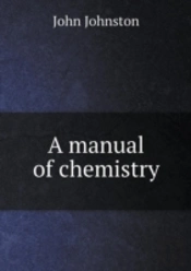 A Manual Of Chemistry
