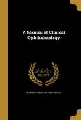 A Manual Of Clinical Ophthalmology