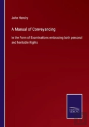 A Manual Of Conveyancing