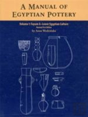A Manual Of Egyptian Pottery, Vol. One